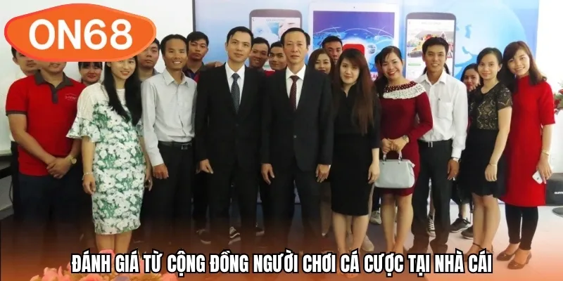 Đánh giá từ cộng đồng người chơi cá cược tại nhà cái